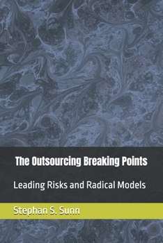 The Outsourcing Breaking Points: Leading Risks and Radical Models Disrupting Global Business in 2026