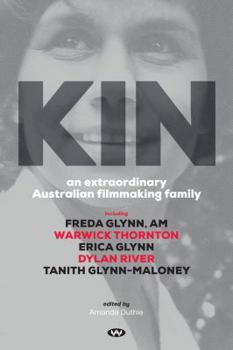 Paperback Kin: An Extraordinary Australian Filmmaking Family Book
