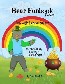 Paperback Bear Funbook Presents Fun with Leprechauns: St. Patrick's Day Activity & Coloring Pages Book