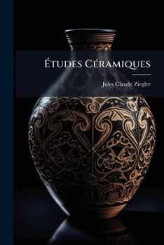 Paperback Ãtudes CÃ(c)ramiques [French] Book