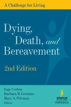 Paperback Dying, Death, and Bereavement: A Challenge for Living Book