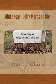 Paperback Mini Sagas - Fifty Words or Bust Book