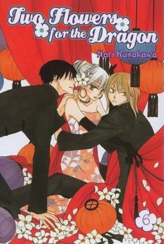 Two Flowers for the Dragon, Vol. 6 - Book #6 of the Two Flowers for the Dragon