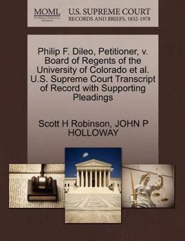 Philip F. Dileo, Petitioner, v. Board of Regents of the University of Colorado et al. U.S. Supreme Court Transcript of Record with Supporting Pleadings