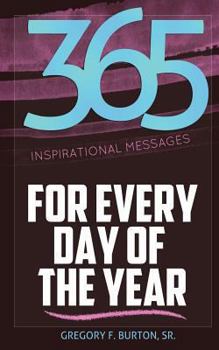 Paperback 365 Inspirational Messages For Every Day of The Year Book