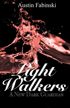 Paperback A New Dark Guardian (Light Walkers) Book