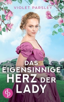 Paperback Das eigensinnige Herz der Lady [German] Book