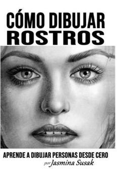 Paperback Cómo Dibujar Rostros: Aprende a Dibujar Personas Desde Cero [Spanish] Book