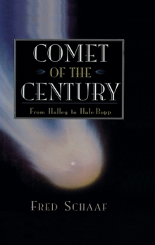 Hardcover Comet of the Century: From Halley to Hale-Bopp Book