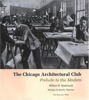 Hardcover The Chicago Architectural Club Book