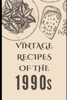 Paperback Vintage Recipes of the 1990s Book