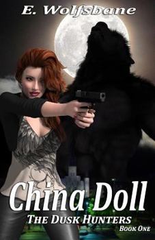 Paperback China Doll: The Dusk Hunters Book