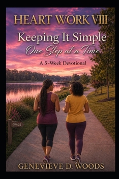 Paperback Keeping It Simple: One Step At A Time Book