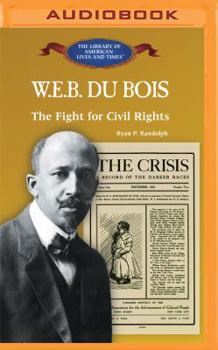 MP3 CD W. E. B. Du Bois: The Fight for Civil Rights Book