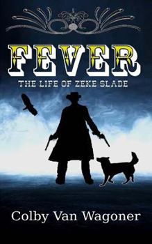 Paperback Fever: The Life of Zeke Slade Book