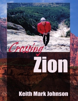 Paperback Crossing Zion: A Man-Tale in Three Acts Book