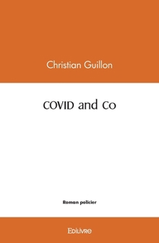 Paperback COVID and Co [French] Book