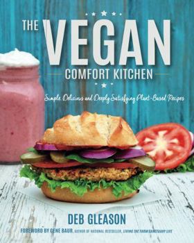 Paperback The Vegan Comfort Kitchen: Simple, Delicious and Deeply Satisfying Plant-Based Recipes Book