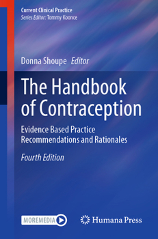 Paperback The Handbook of Contraception: Evidence Based Practice Recommendations and Rationales Book