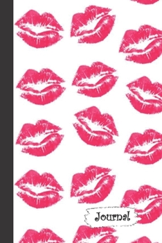 Journal: Red Lips Kisses Diary with Blank Lined Notebook Paper