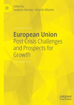 Paperback European Union: Post Crisis Challenges and Prospects for Growth Book
