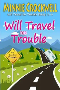 Paperback Will Travel for Trouble Series: Books 1-3 Book