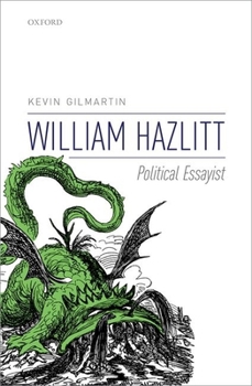 Hardcover William Hazlitt: Political Essayist Book