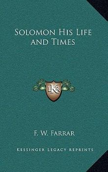 Hardcover Solomon His Life and Times Book