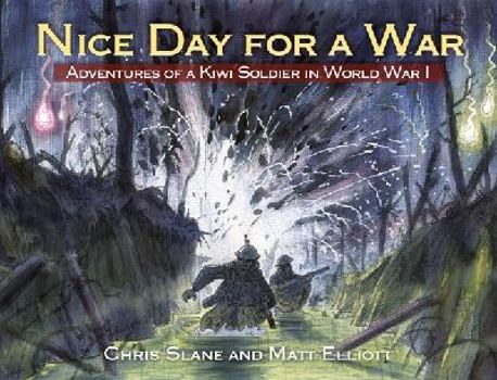 Paperback Nice Day for a War: Adventures of a Kiwi Soldier in World War One Book