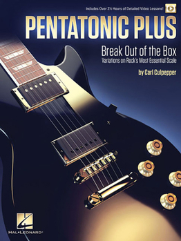 Paperback Pentatonic Plus: Break Out of the Box: Variations on Rock's Most Essential Scale Book