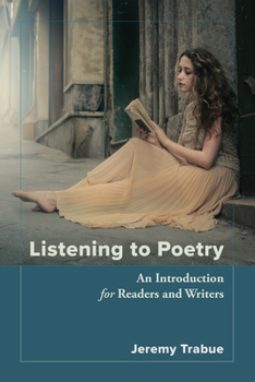 Paperback Listening to Poetry: An Introduction for Readers and Writers Book