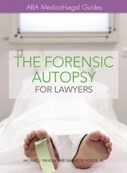 Hardcover The Forensic Autopsy for Lawyers Book