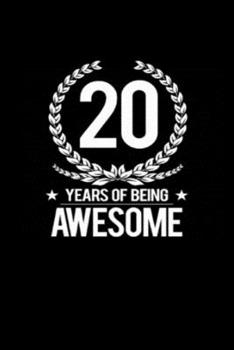 Paperback 20 years of being awesome: This notebook is perfect to start new year Book