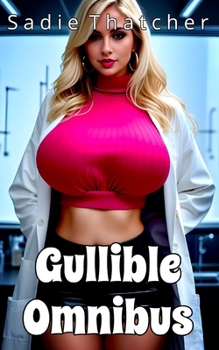 Gullible Omnibus