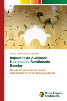 Paperback Impactos da Avaliação Nacional do Rendimento Escolar [Portuguese] Book
