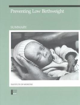 Paperback Preventing Low Birthweight: Summary Book