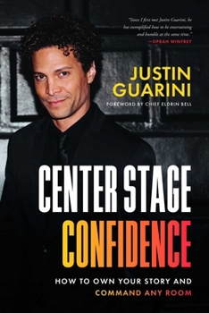 Paperback Center Stage Confidence: Break Free from Self-Doubt, Unleash Your Inner Superstar, and Get Everything You've Ever Wanted Book