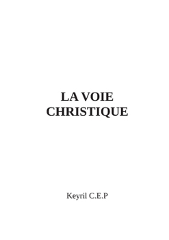 Paperback La Voie Christique [French] Book