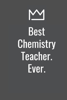 Paperback Best Chemistry Teacher. Ever. Book