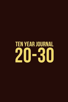 ten year journal 2020-2030: ten year line a day journal