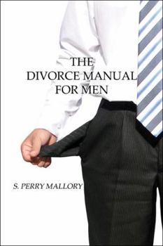 Paperback The Divorce Manual for Men Book