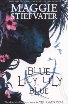 Paperback Blue Lily, Lily Blue (Raven Cycle) Book