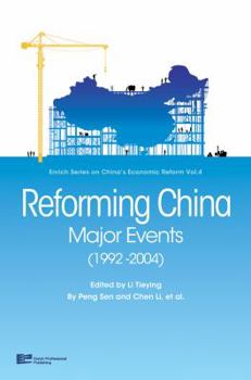 Hardcover Reforming China: Major Events (1992-2004) Book