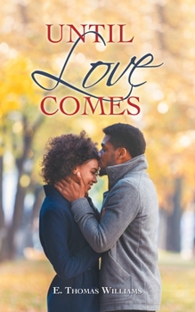 Paperback Until Love Comes Book