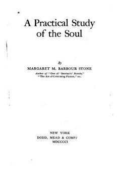 Paperback A Practical Study of the Soul Book
