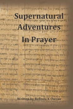 Paperback Supernatural Adventures in Prayer Book