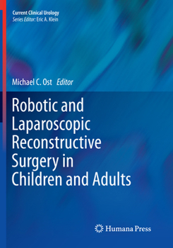 Paperback Robotic and Laparoscopic Reconstructive Surgery in Children and Adults Book