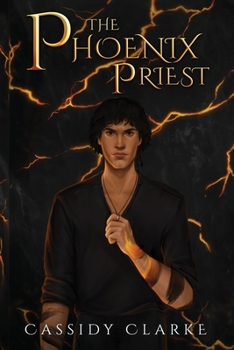 The Phoenix Priest - Book #2 of the Blood and Water Saga