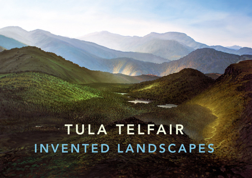 Hardcover Tula Telfair: Invented Landscapes Book