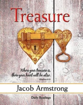 Paperback Treasure Daily Readings: A Four-Week Study on Faith and Money Book